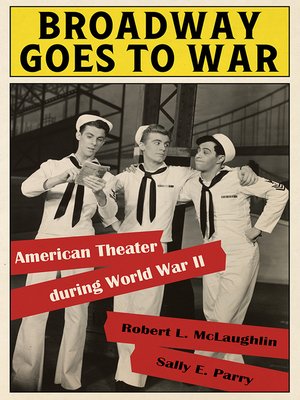 cover image of Broadway Goes to War